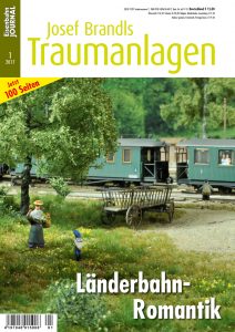 Traumanlagen – Länderbahn-Romantik (Josef Brandls Traumanlagen 1/2017)