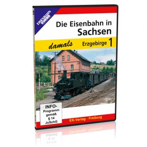 DVD – Die Eisenbahn in Sachsen damals – Teil 1