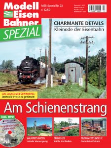 Am Schienenstrang – Modelleisenbahner Spezial 23